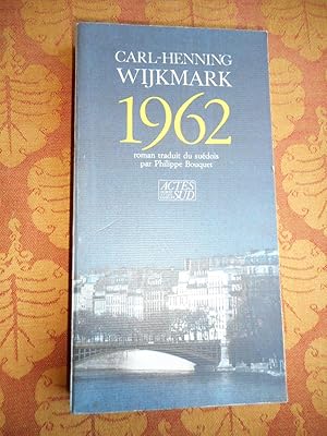 Bild des Verkufers fr 1962 - Traduit de l'americain par Philippe Loubat-Delranc zum Verkauf von Frederic Delbos