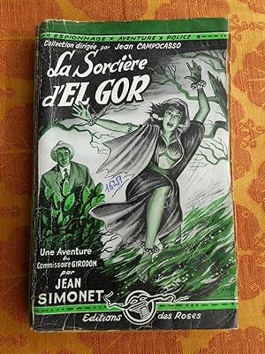 Image du vendeur pour La sorciere d'El Gor - Une aventure du commissaire Girodon mis en vente par Frederic Delbos
