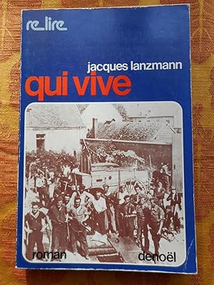 Image du vendeur pour Qui vive mis en vente par Frederic Delbos