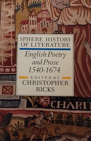 Bild des Verkufers fr Sphere History of Literature: English Poetry and Prose, 1540-1674 zum Verkauf von Artful Dodger Books