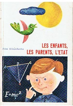 Les enfants, les parents, l'état