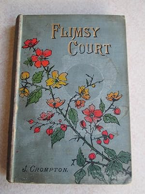 Seller image for Flimsy Court. A Temperance Tale for sale by Buybyebooks