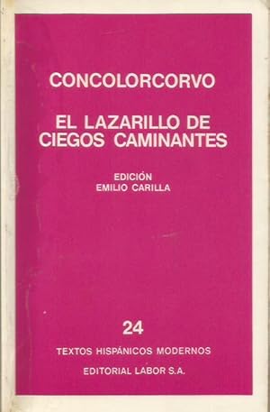 Seller image for EL LAZARILLO DE CIEGOS CAMINANTES for sale by Librovicios