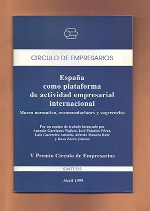 Immagine del venditore per ESPAA COMO PLATAFORMA DE ACTIVIDAD EMPRESARIAL INTERNACIONAL venduto da Libreria 7 Soles