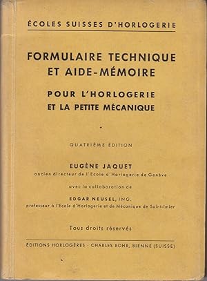 Formulaire technique et aide-mémoire pour l'horlogerie et la petite mécanique.