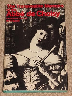 The Transvestite Memoirs of The Abbé de Choisy and The Story of the Marquise-Marquis De Banneville