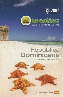 REPUBLICA DOMINICANA. UN PAIS CINCO ESTRELLAS.