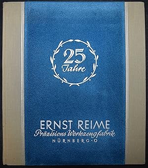 Denkschrift zum 40jährigen Jubiläum der Präzisions-Werkzeugfabrik Ernst Reime, Nürnberg.