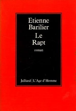 Seller image for Le rapt for sale by librairie philippe arnaiz