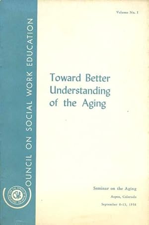 Bild des Verkufers fr Toward Better Understanding of the Aging zum Verkauf von Lincbook