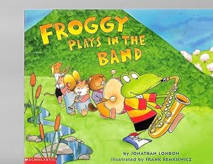 Image du vendeur pour Froggy Plays in the Band mis en vente par TuosistBook