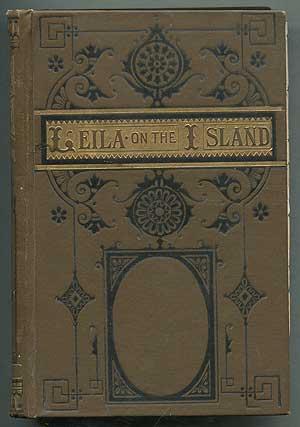 Bild des Verkufers fr Leila; or, The Island zum Verkauf von Between the Covers-Rare Books, Inc. ABAA