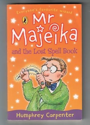 Mr Majeika and the Lost Spell Book