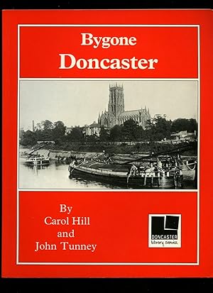 Seller image for Bygone Doncaster for sale by Little Stour Books PBFA Member