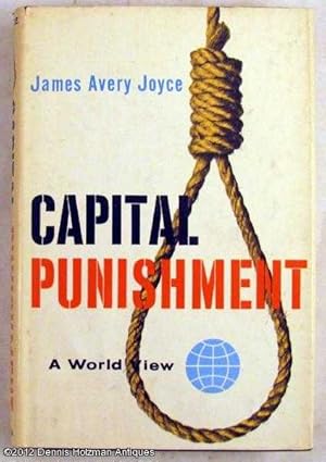 Imagen del vendedor de Capital Punishment: A World View a la venta por Dennis Holzman Antiques