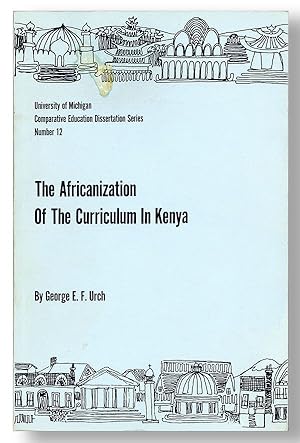 The Africanization of the Curriculum in Kenya