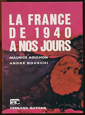 Image du vendeur pour La France de 1940  nos jours mis en vente par LibrairieLaLettre2