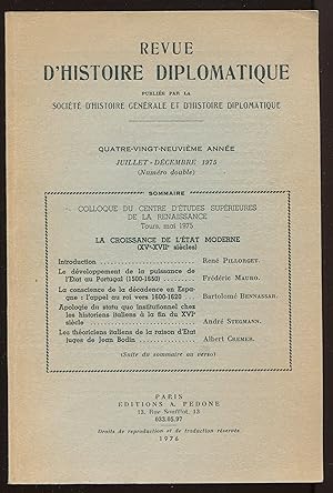 Bild des Verkufers fr Revue d'histoire diplomatique n3 et 4, quatre-vingt-neuvime anne, juillet-dcembre 1975 - Colloque du centre d'tudes suprieures de la Renaissance, Tours, mai 1975. La croissance de l'tat moderne (XVe-XVIIe sicles) zum Verkauf von LibrairieLaLettre2