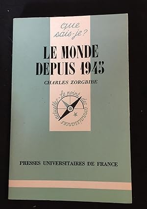 Bild des Verkufers fr Le monde depuis 1945 zum Verkauf von LibrairieLaLettre2