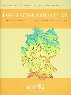 Deutschlandatlas : unser Land in 200 thematischen Karten.