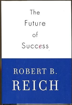 Seller image for The Future of Success for sale by Dearly Departed Books