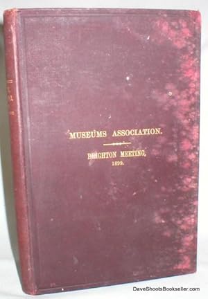 Museums Association; Report of Proceedings; Tenth Annual General Meeting; 1899