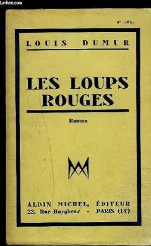Seller image for LES LOUPS ROUGES for sale by Le-Livre