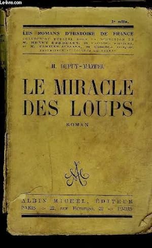 Seller image for LE MIRACLE DES LOUPS for sale by Le-Livre