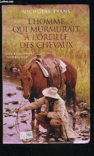Bild des Verkufers fr L HOMME QUI MURMURAIT A L OREILLE DES CHEVAUX zum Verkauf von Le-Livre