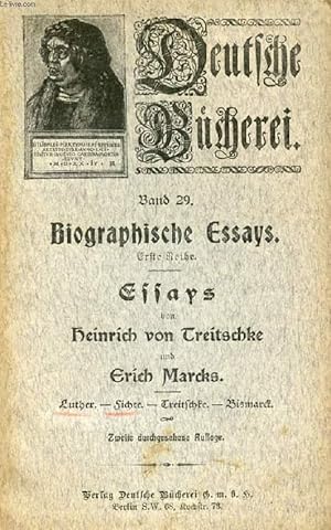 Image du vendeur pour BIOGRAPHISCHE ESSAYS, ERSTE REIHE (Luther, Fichte, Treitscke, Bismarck) mis en vente par Le-Livre