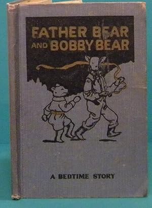 Father Bear and Bobby Bear