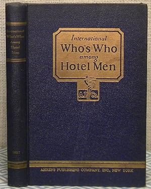 International Who's Who Among Hotel Men