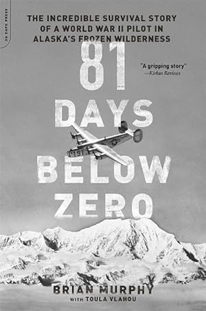 Seller image for 81 Days Below Zero (Paperback) for sale by Grand Eagle Retail