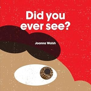 Seller image for Did You Ever See? (Hardcover) for sale by Grand Eagle Retail