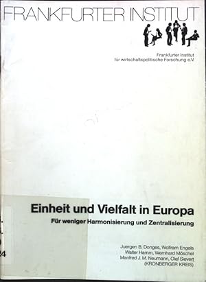 Image du vendeur pour Einheit und Vielfalt in Europa : fr weniger Harmonisierung und Zentralisierung. mis en vente par books4less (Versandantiquariat Petra Gros GmbH & Co. KG)