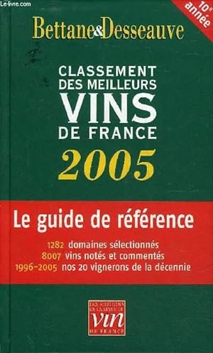 Seller image for LE CLASSEMENT 2005 DES MEILLEURS VINS DE FRANCE. for sale by Le-Livre