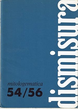 Bild des Verkufers fr MITOLOGEMATICA. (In: Dismisura. Anno X - N. 54 / 56. December 1981). zum Verkauf von Blue Mountain Books & Manuscripts, Ltd.