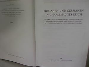 Imagen del vendedor de Romanen und Germanen in Charlemagnes Reich. Untersuchungen zur Benennung romanischer und germanischer Vlker, Sprachen und Lnder in franzsischen Dichtungen des Mittelalters. Mnstersche Mittelalter-Schriften, Bd. 40. a la venta por Antiquariat Bookfarm