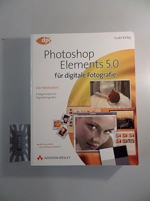 Bild des Verkufers fr Photoshop elements 5.0 fr digitale Fotografie. Erfolgsrezepte fr Digitalfotografen. zum Verkauf von Druckwaren Antiquariat