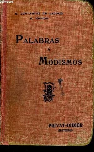 Seller image for PALABRAS Y MODISMOS - OUVRAGE EN FRANCAIS ET EN ESPAGNOL for sale by Le-Livre