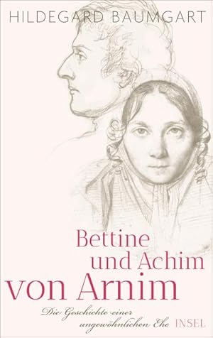 Imagen del vendedor de Bettine und Achim von Arnim a la venta por BuchWeltWeit Ludwig Meier e.K.