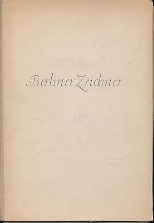 Seller image for Berliner Zeichner. for sale by Fundus-Online GbR Borkert Schwarz Zerfa