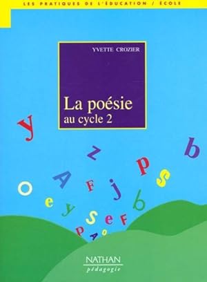Bild des Verkufers fr La posie au cycle 2 zum Verkauf von Chapitre.com : livres et presse ancienne