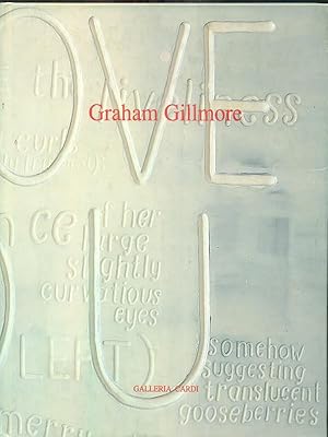 Seller image for Graham Gillmore 26 settembre - 17 novembre for sale by Librodifaccia