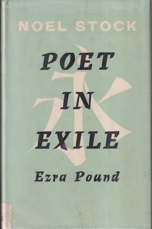 Seller image for Poet in Exile: Ezra Pound for sale by Jonathan Grobe Books