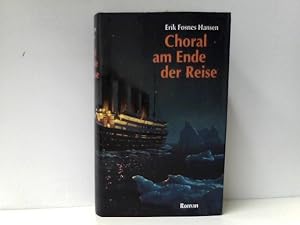 Bild des Verkufers fr Choral am Ende der Reise: Roman zum Verkauf von ABC Versand e.K.