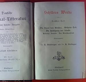 Deutsche National-Litteratur. Historisch kritische Ausgabe. 123. Band, Schillers Werke VI. Die ...