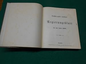 Großherzoglich- Hessisches Regierungsblatt auf das Jahr 1908 mit allen Beilagen.