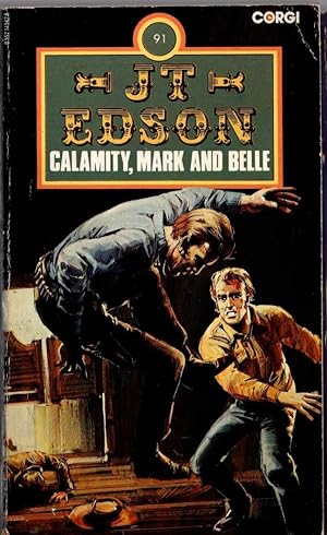 Seller image for CALAMITY, MARK AND BELLE for sale by Mr.G.D.Price