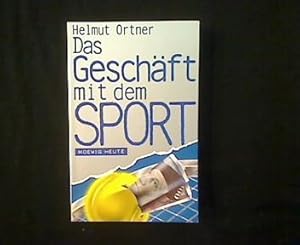 Seller image for Das Geschft mit dem Sport. for sale by Antiquariat Matthias Drummer